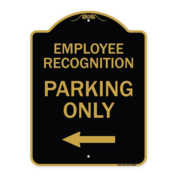 Signmission Employee Recognition Parking W/ Left Arrow, Black & Gold Aluminum Sign, 18" x 24", BG-1824-24099 A-DES-BG-1824-24099 - main